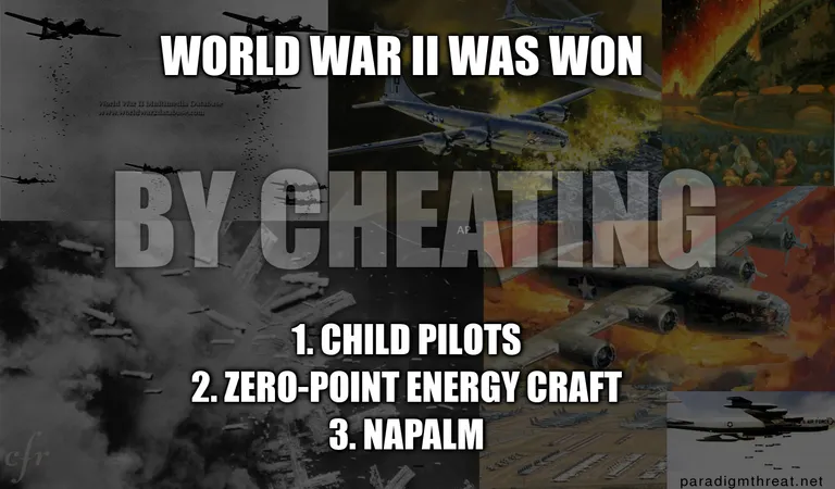 WW2 was won by cheating