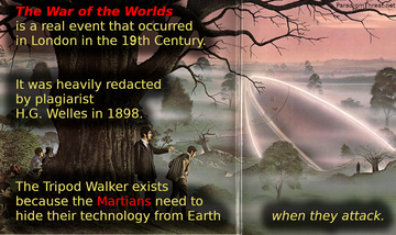 The objectives of the covert tripod incursions were to co-opt and reassert control over the governments of Earth.What stories could not be kept hidden were instead published as ‘science fiction’
